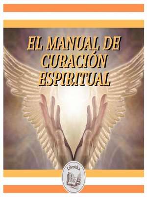 cover image of EL MANUAL DE CURACIÓN ESPIRITUAL